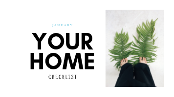 Your Home Checklist: January
