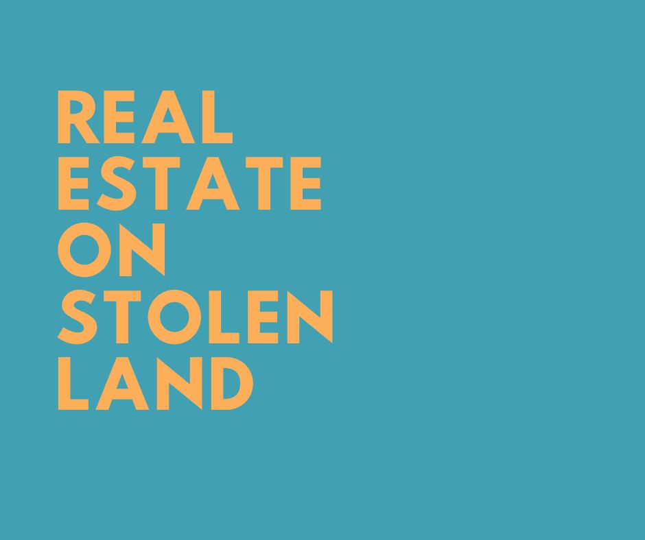 Real Estate on Stolen Land: Building a More Inclusive and Equitable Future