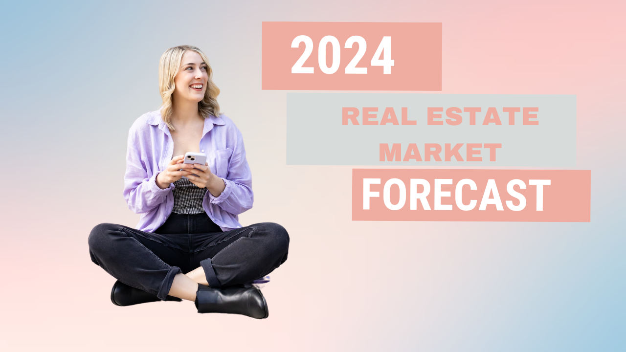 Real Estate Market Forecast for 2024